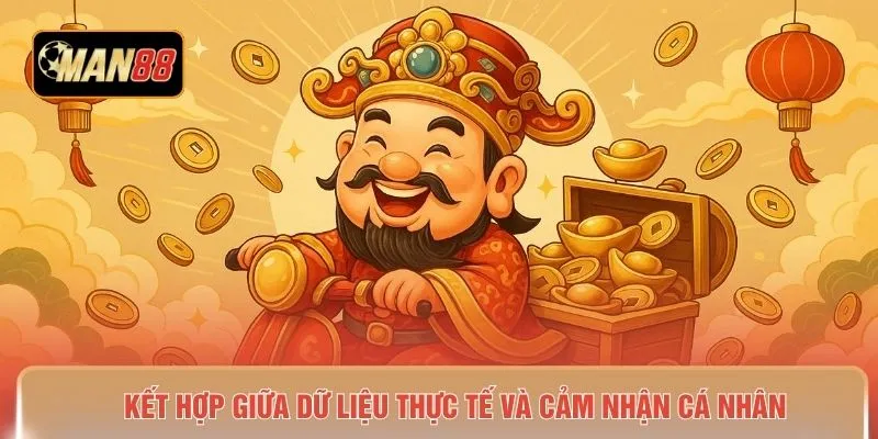 Kết hợp giữa dữ liệu thực tế và cảm nhận cá nhân