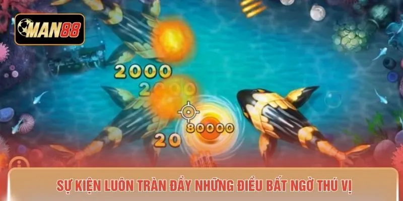 Sự kiện luôn tràn đầy những điều bất ngờ thú vị