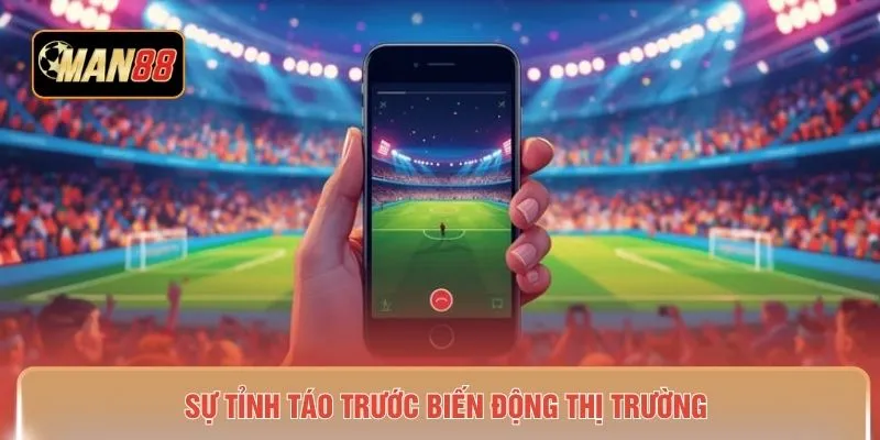 Sự tỉnh táo trước biến động thị trường